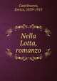 Nella Lotta, romanzo, Castelnuovo, Enrico, 1839-1915 