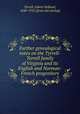 Further genealogical notes on the Tyrrell-Terrell family of Virginia and its English and Norman-French progenitors, Terrell, Edwin Holland, 1848-1910. [from old catalog] 