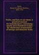 Fruits, and how to use them. A practical manual for housekeepers; containing nearly seven hundred recipes for wholesome preparations of foreign and domestic fruits, Poole, Hester M. (Hester Martha), 1833-1932 