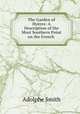 The Garden of Hyeres: A Description of the Most Southern Point on the French ., Adolphe Smith 