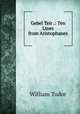 Gebel Teir .: Ten Lines from Aristophanes., William Tudor 