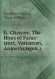 G. Chaucer. The Hous of Fame: (text, Varianten, Anmerkungen.), Geoffrey Chaucer , Hans Willert 