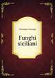 Funghi siciliani, Giuseppe Inzenga 