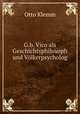 G.b. Vico als Geschichtsphilosoph und Volkerpsycholog., Otto Klemm 