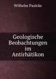 Geologische Beobachtungen im Antirhatikon, Wilhelm Paulcke 