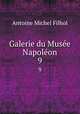 Galerie du Muse Napolon. 9, Antoine Michel Filhol 