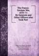 The Franco-German War, 1870-71: By Generals and Other Officers who Took Part ., Julius von Pflugk -Harttung, John Frederick Maurice , Wilfred James Long , Adolf Sonnenschein 