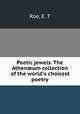 Poetic jewels. The Athen?um collection of the world