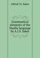 Grammatical elements of the Dualla language by A.J.S. Saker., Alfred J. S. Saker 