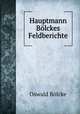 Hauptmann Blckes Feldberichte, 