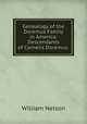 Genealogy of the Doremus Family in America: Descendants of Cornelis Doremus ., Nelson, William 