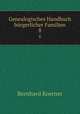 Genealogisches Handbuch brgerlicher Familien. 8, Bernhard Koerner 