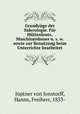 Grundzuge der Siderologie. Fur Huttenleute, Maschinenbauer u. s. w. sowie zur Benutzung beim Unterrichte bearbeitet, Juptner von Jonstorff 