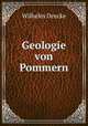 Geologie von Pommern, Wilhelm Deecke 