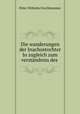 Die wanderungen der Inachostochter Io zugleich zum verstandniss des ., Peter Wilhelm Forchhammer 