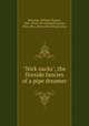 "Nick nacks", the fireside fancies of a pipe dreamer, Pearman, William Thomas, 1863- [from old catalog],Pearman, Elsie, Mrs., [from old catalog] comp 