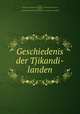 Geschiedenis der Tjikandi-landen, J. Faes, Nederlands Indische maatschappij van aijverheid en landbouw, Batavia , Nederlandsch-Indische Maatschappij van Nijverheid en Landbouw 
