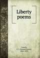 Liberty poems, Cassels, S. J. (Samuel Jones), 1806-1853 