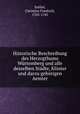 Historische Beschreibung des Herzogthums Wurtemberg und alle desselben Stadte, Kloster und darzu gehorigen Aemter, Sattler, Christian Friedrich, 1705-1785 