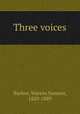 Three voices, Barlow, Warren Sumner, 1820-1889 