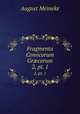 Fragmenta Comicorum Grcorum. 2, pt. 1, August Meineke 