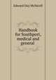 Handbook for Southport, medical and general ., Edward Day McNicoll 