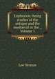 Euphorion: being studies of the antique and the medi?val in the ., Volume 1, Vernon Lee 