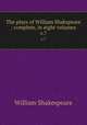 The plays of William Shakspeare : complete, in eight volumes. v.7, Уильям Шекспир 