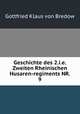 Geschichte des 2.i.e. Zweiten Rheinischen Husaren-regiments NR. 9, Gottfried Klaus von Bredow 
