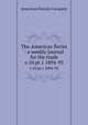 The American florist : a weekly journal for the trade. v.10 pt.1 1894-95, American Florists Company 