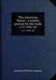 The American florist : a weekly journal for the trade. v.17 1901-02, American Florists Company 