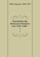 Geschichte der Mensural-Notation von 1250-1460 :. 1, Wolf, Johannes, 1869-1947 
