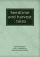 Seedtime and harvest : tales, Koch, Rosalie, 1811-1880,Burg, Maria,Trauermantel 