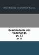 Geschiedenis des vaderlands. pt. 12, Willem Bilderdijk, Hendrik Willem Tydeman 