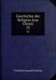 Geschichte der Religion Jesu Christi. 33, Friedrich Leopold Stolberg 