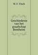 Geschiedenis van het graafschap Bentheim, W. F. Visch 