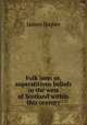 Folk lore: or, superstitious beliefs in the west of Scotland within this century, James Napier 
