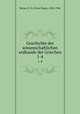 Geschichte der wissenschaftlichen erdkunde der Griechen. 1-4, Berger, E. H. (Ernst Hugo), 1836-1904 