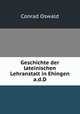 Geschichte der lateinischen Lehranstalt in Ehingen a.d.D., Conrad Oswald 