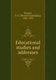 Educational studies and addresses, Rooper, T. G. (Thomas Godolphin), 1847-1903 