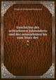 Geschichte des achtzehnten Jahrunderts und des neunzehnten bis zum Sturz des .. 6, Friedrich Christoph Schlosser 