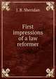 First impressions of a law reformer, J. B. Sheridan 