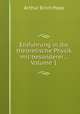 Einfuhrung in die theoretische Physik mit besonderer ., Volume 1, Arthur Erich Haas 