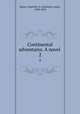 Continental adventures. A novel . 2, Eaton, Charlotte A. (Charlotte Anne), 1788-1859 