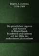 Die papstlichen Legaten und Nuntien in Deutschland, Frankreich und Spanien seit der Mitte des sechzehnten Jahrhunderts, Pieper, A. (Anton), 1854-1908 