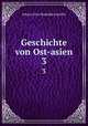 Geschichte von Ost-asien. 3, Johann Ernst Rudolph Kaeuffer 