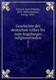Geschichte des deutschen volkes bis zum Augsburger religionsfrieden. 3, Nitzsch, Karl Wilhelm, 1818-1880,Matthaei, Georg, 1854- 