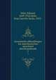 Gesammelte abhandlungen zur amerikanischen sprachund alterthumskunde. 3, Seler, Eduard, 1849-1922,Seler, Frau Caecilie Sachs, 1855- 