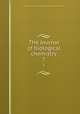 The Journal of biological chemistry. 7, Rockefeller Institute for Medical Research,American Society of Biological Chemists 