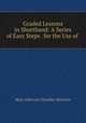Graded Lessons in Shorthand: A Series of Easy Steps . for the Use of ., Mary Alderson Chandler Atherton 